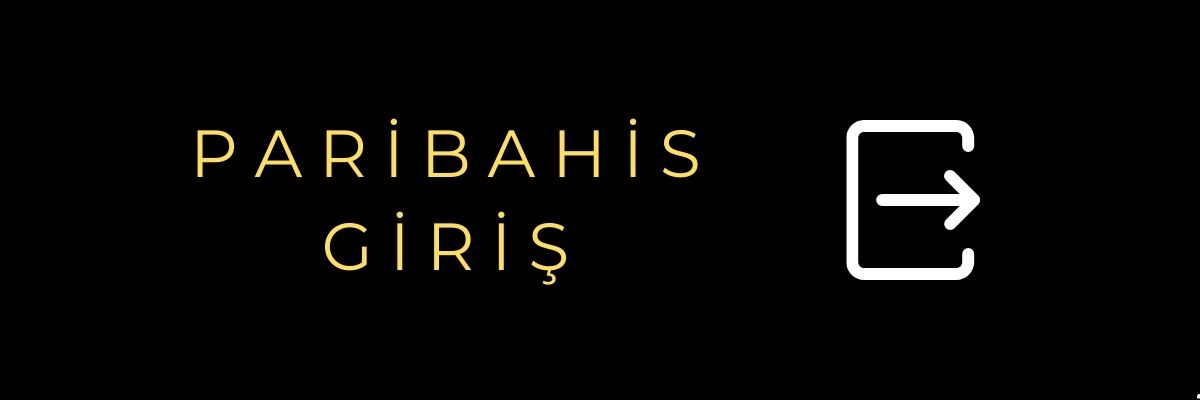 Paribahis Giriş
